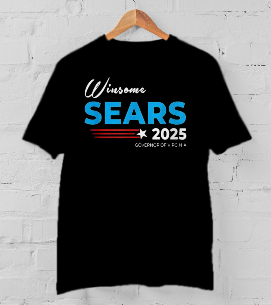 Winsome Sears Governor Of Virginia 2025 Election Campaign T-Shirt