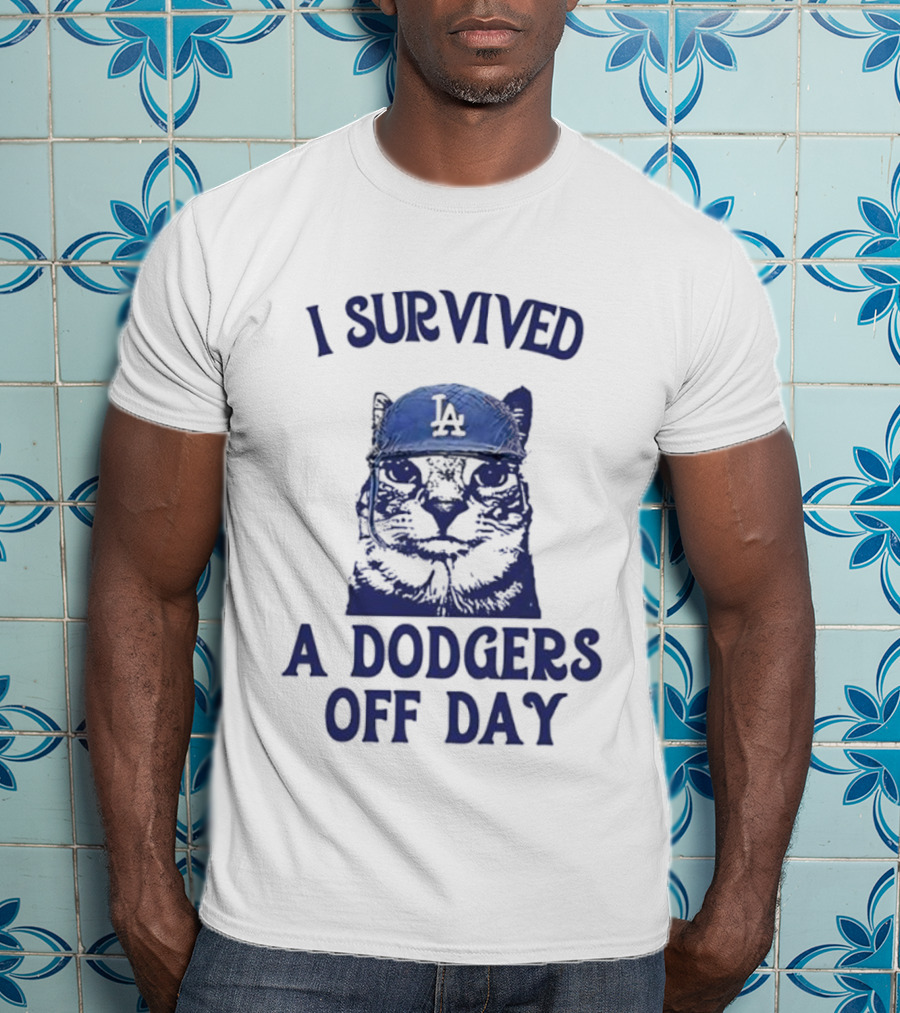I Survived A Dodgers Off Day Cat Meme With Iconic Cap T-Shirt
