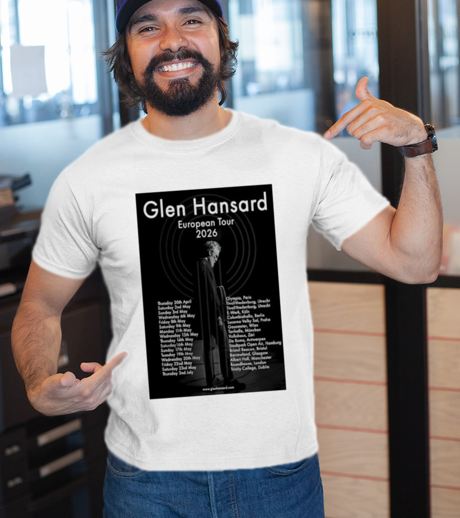 Glen Hansard European Tour 2026 Dates And Venues With Cities Including Paris Berlin Vienna Glasgow T-Shirt