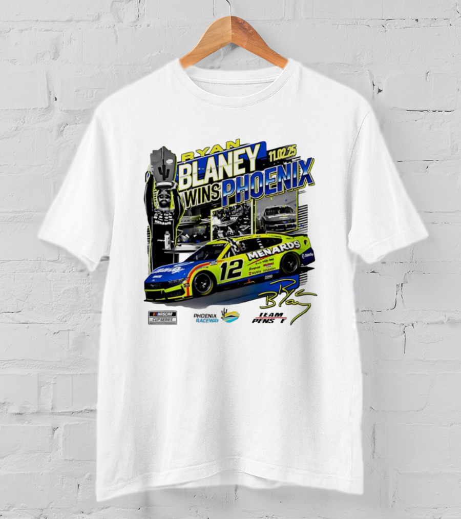 Ryan Blaney Wins Phoenix 11.02.25 NASCAR Cup Series Menards 12 Car Championship Race Phoenix Raceway T-Shirt