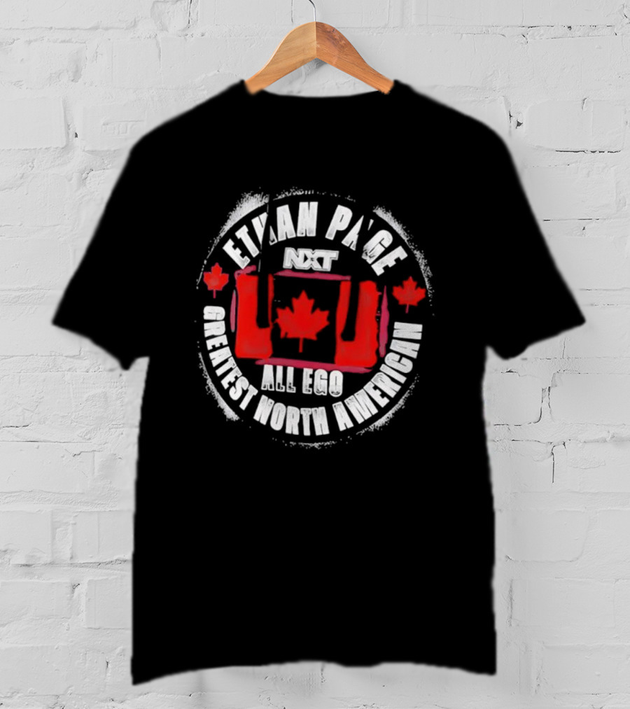 Ethan Page All Ego Greatest North American Canadian Flag T-Shirt