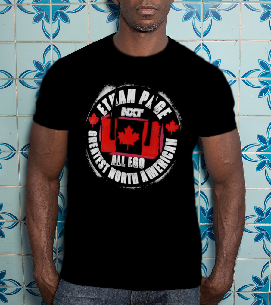 Ethan Page All Ego Greatest North American Canadian Flag T-Shirt