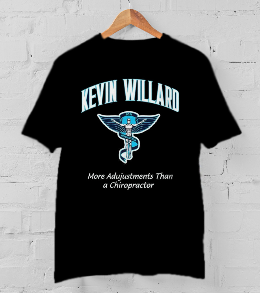 Kevin Willard Jon Rothstein More Adjustments Than A Chiropractor T-Shirt