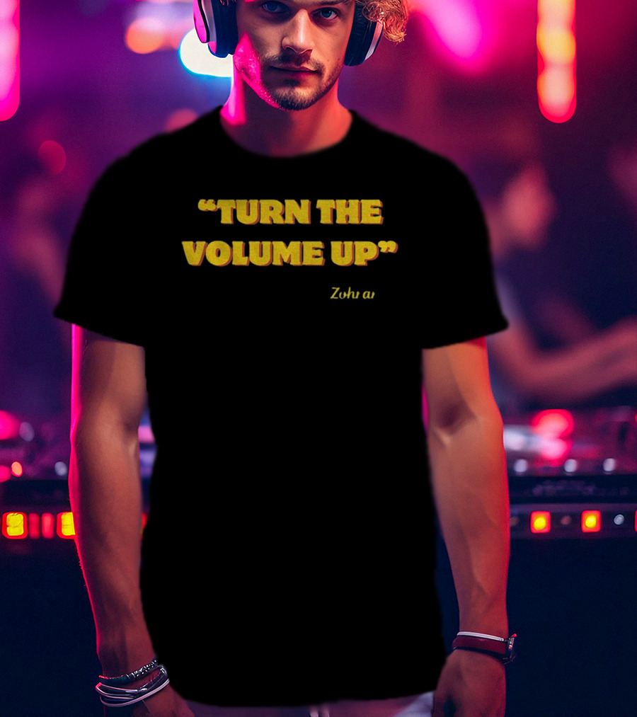 Zohran Mamdani Turn The Volume Up NYC 2026 Progressive Protest Movement T-Shirt