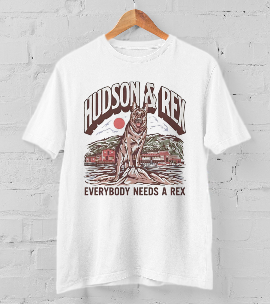 Hudson & Rex Everybody Needs A Rex German Shepherd Dog T-Shirt