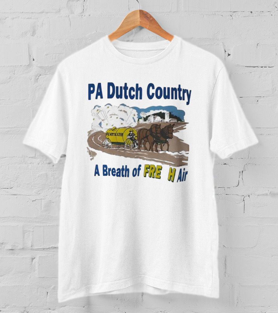 PA Dutch Country A Breath Of Fresh Air Horse-Drawn Fertilizer Vintage Scene T-Shirt