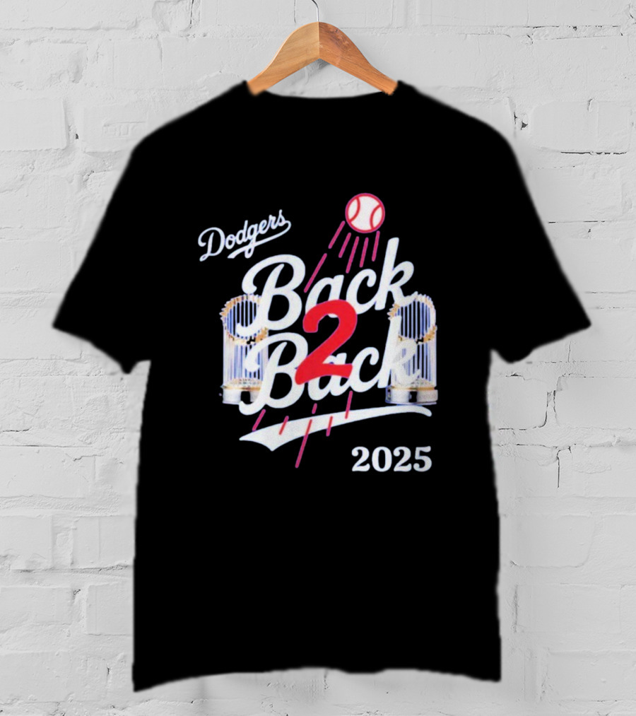 Dodgers Back 2 Back 2025 World Series Championship MLB T-Shirt