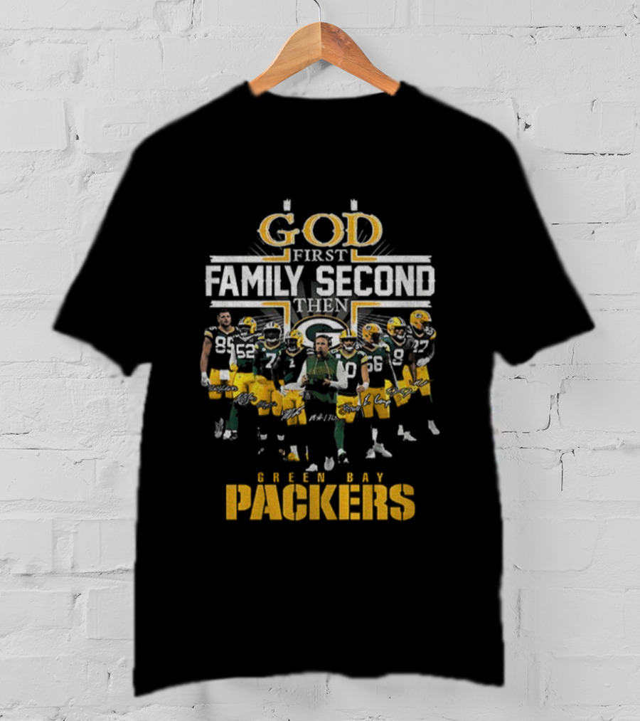 God First Family Second Then Packers NFL Green Bay Football 2025 T-Shirt