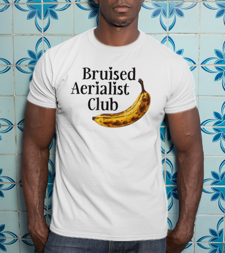 Bruised Aerialist Club Banana Funny Spotted Fruit Design T-Shirt