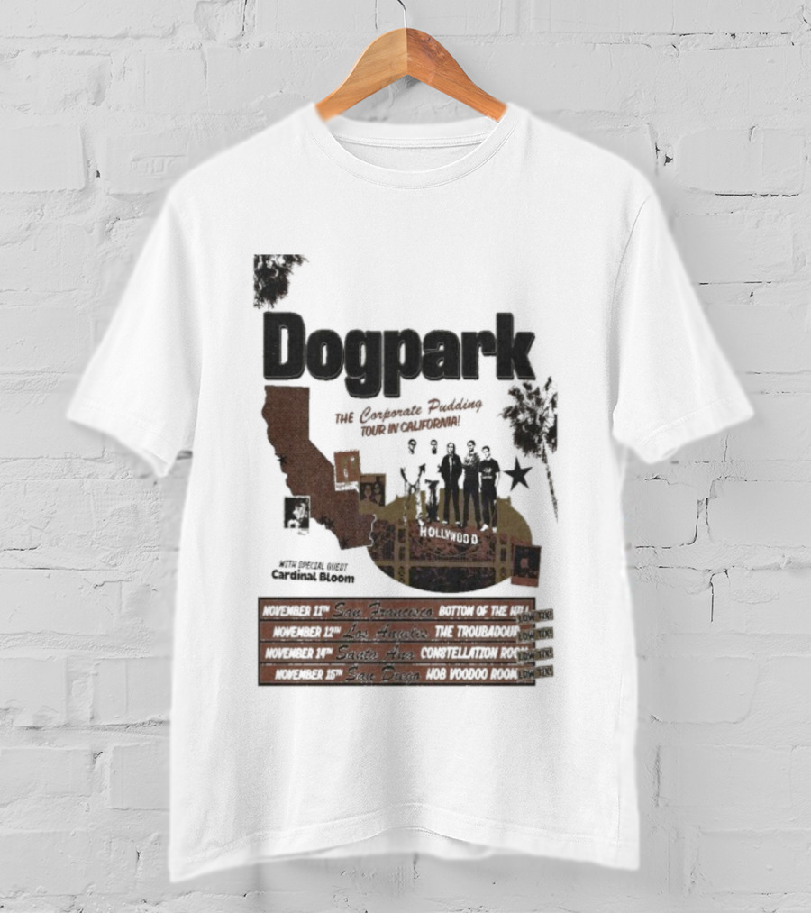 Dogpark The Corporate Pudding Tour California November 2025 Anaheim Mountain View San Francisco T-Shirt
