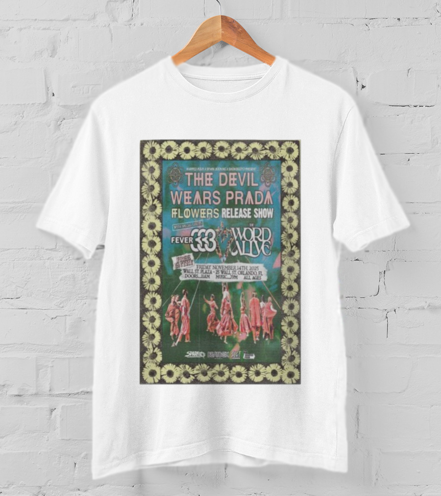 The Devil Wears Prada Flowers Release Show Orlando FL November 14 2025 Featuring Fever 333 The Word Alive T-Shirt