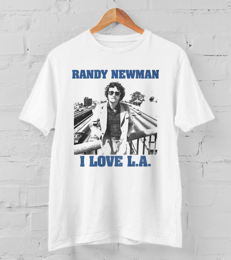 Randy Newman I Love LA Classic Urban Portrait T-Shirt