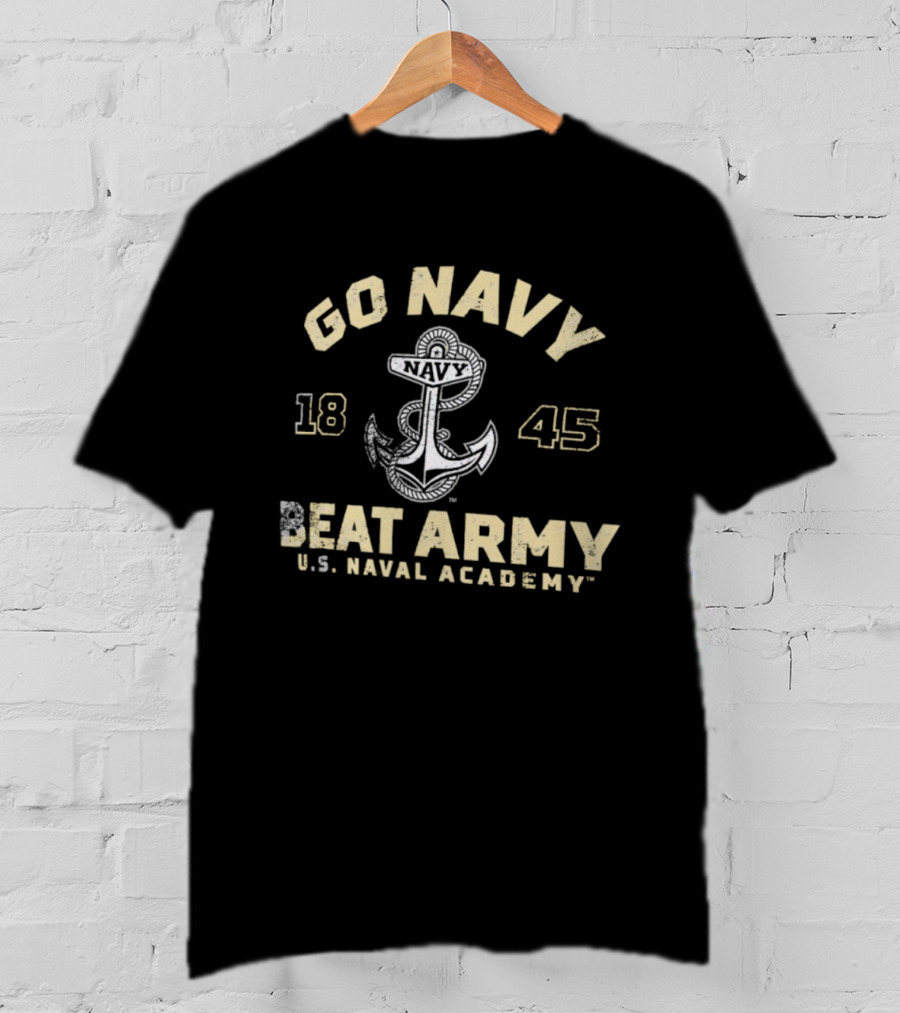 Go Navy Beat Army US Naval Academy 1845 Anchor Logo T-Shirt