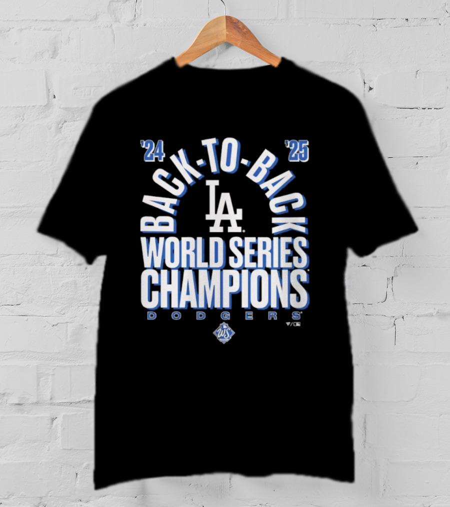 Los Angeles Dodgers 24 25 Back To Back World Series Champions LA Logo T-Shirt