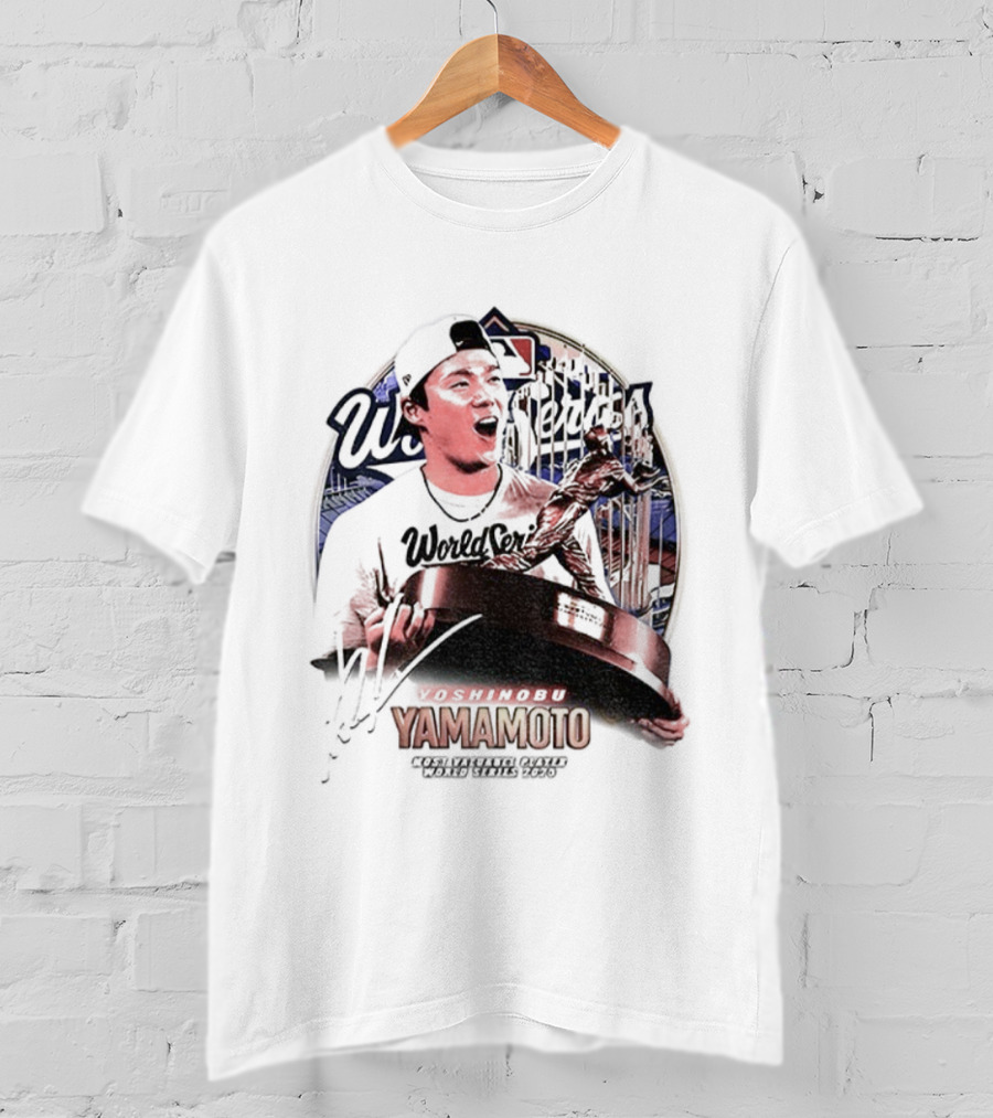 Yoshinobu Yamamoto MVP Most Valuegue Player World Series 2025 MLB Signature T-Shirt