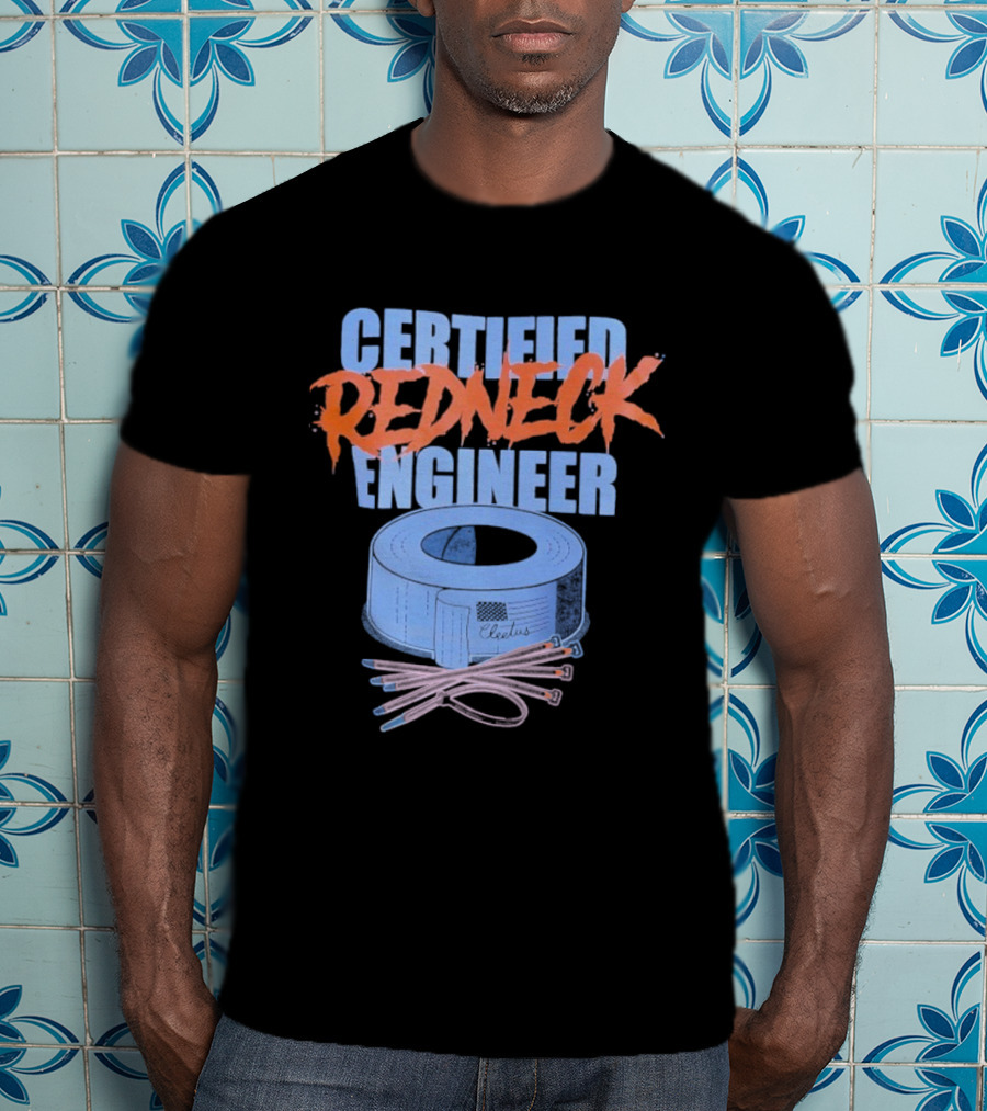 Certified Redneck Engineer Cleetus McFarland Duct Tape Wiring T-Shirt