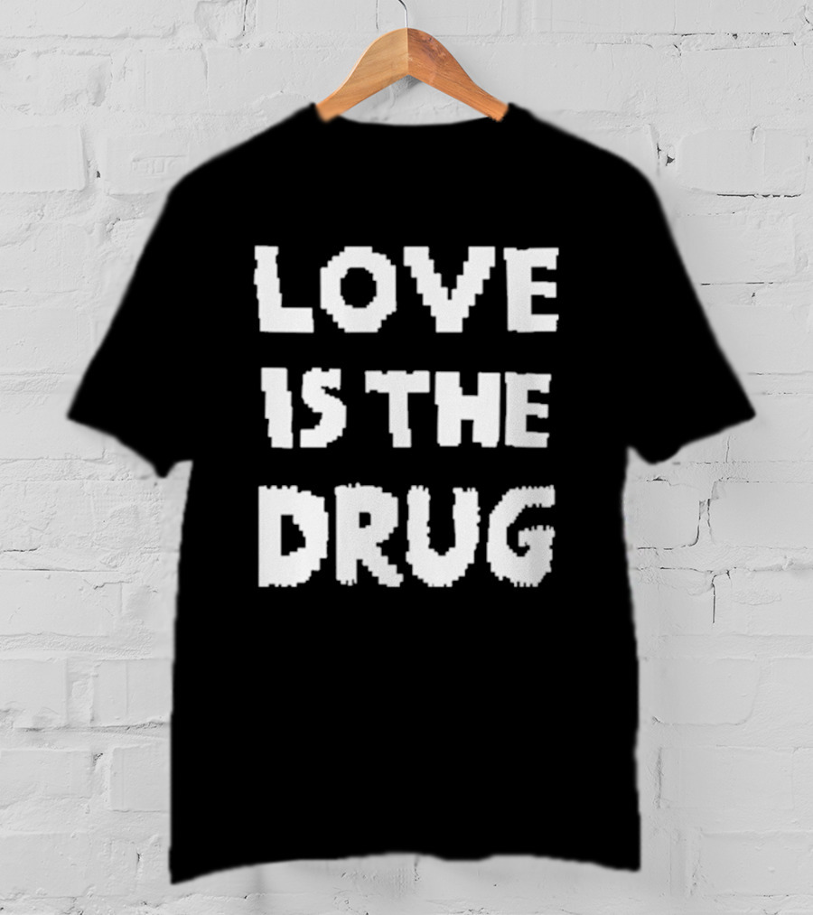 The Great Celebrity Bake Off Noel Fielding Love Is The Drug T-Shirt