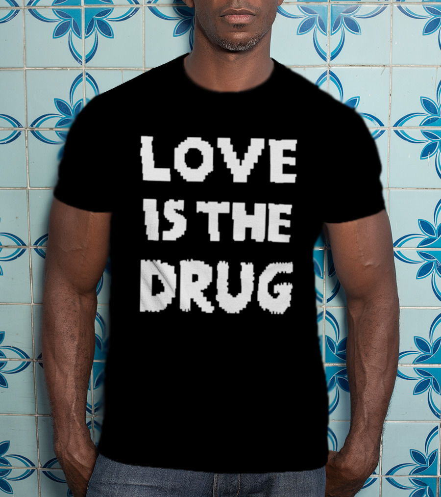The Great Celebrity Bake Off Noel Fielding Love Is The Drug T-Shirt