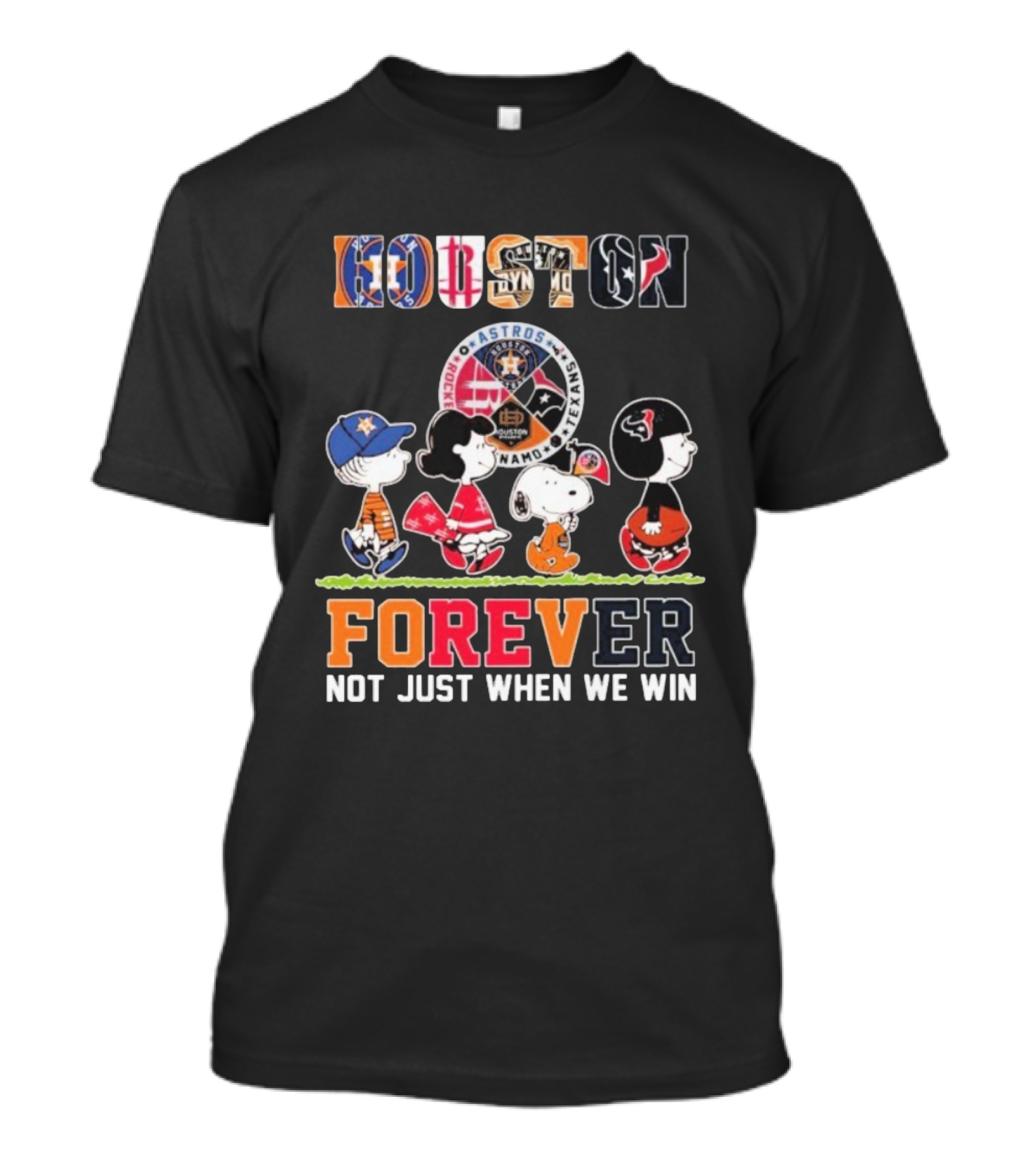 Houston Astros Rockets Dynamo Texans Snoopy Charlie Brown Peanuts Forever Not Just When We Win T-Shirt