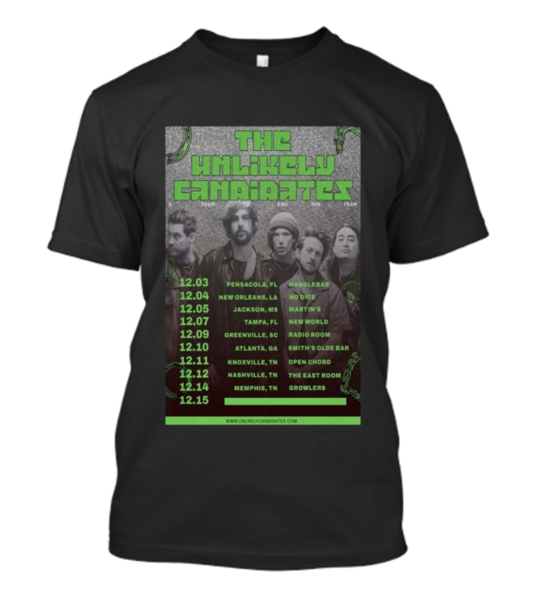 The Unlikely Candidates Year End Tour 2025 Pensacola New Orleans Jackson Tampa Greenville Atlanta Knoxville Nashville Memphis T-Shirt