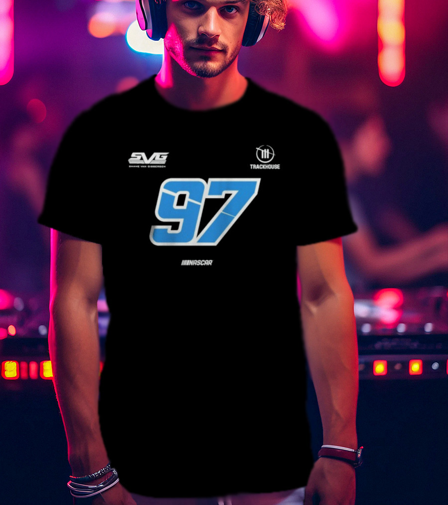 Shane Van Gisbergen 97 NASCAR Trackhouse SVG Trackhouse Racing T-Shirt