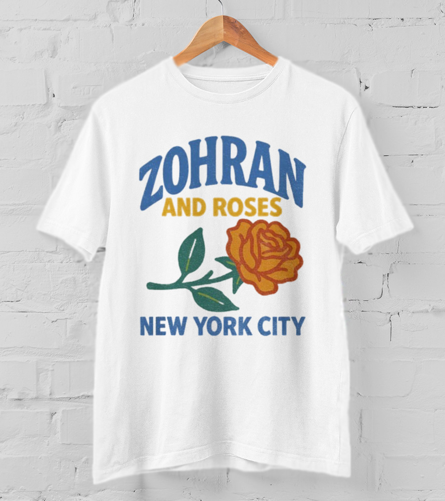 Zohran And Roses New York City Roti And Roses Mayor Mamdani T-Shirt