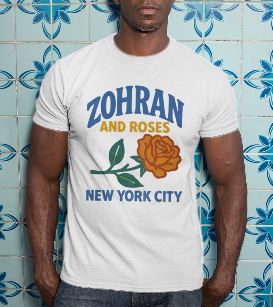 Zohran And Roses New York City Roti And Roses Mayor Mamdani T-Shirt