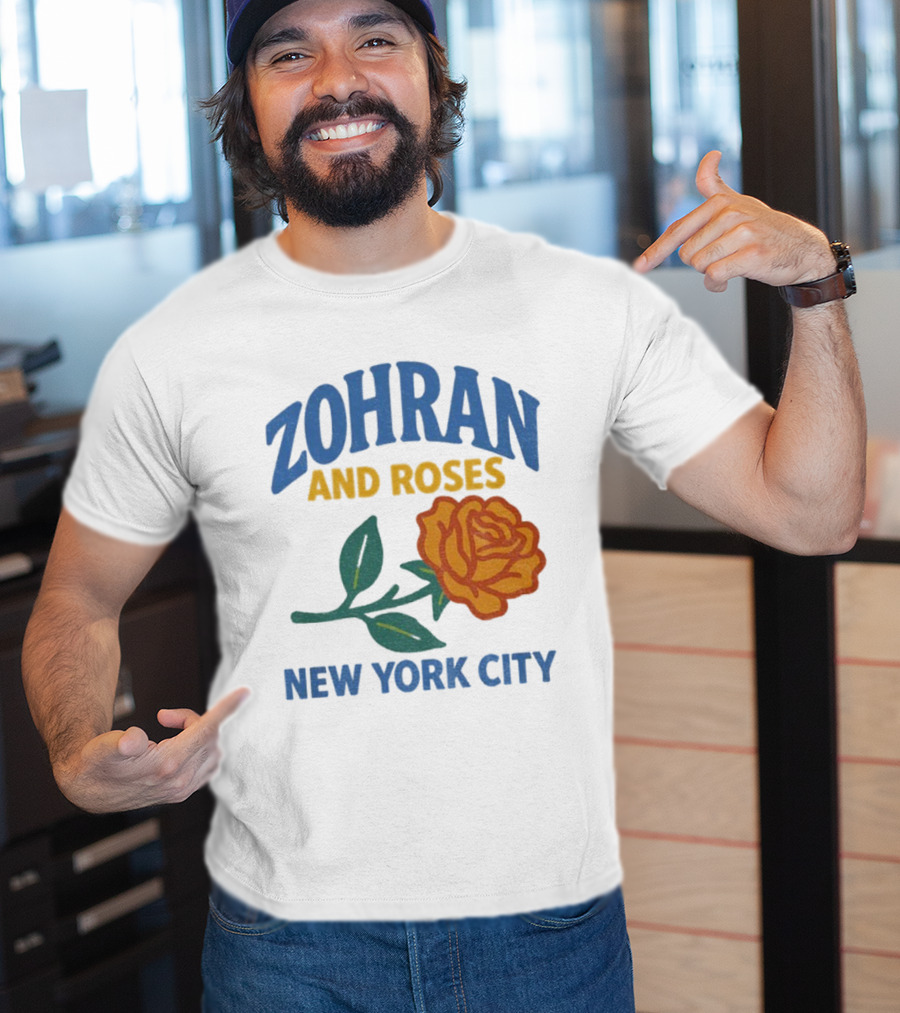 Zohran And Roses New York City Roti And Roses Mayor Mamdani T-Shirt