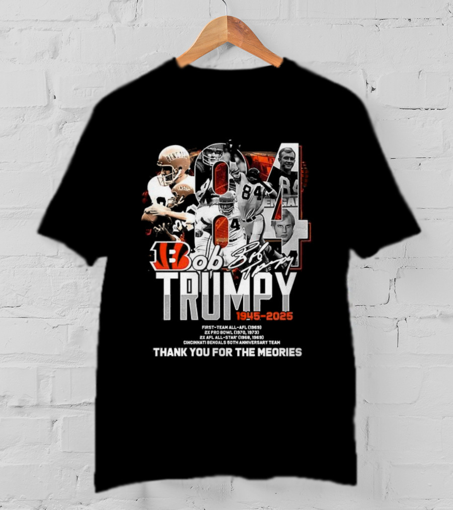 Bob Trumpy 84 Cincinnati Bengals Legacy 1945-2023 Thank You For The Memories T-Shirt
