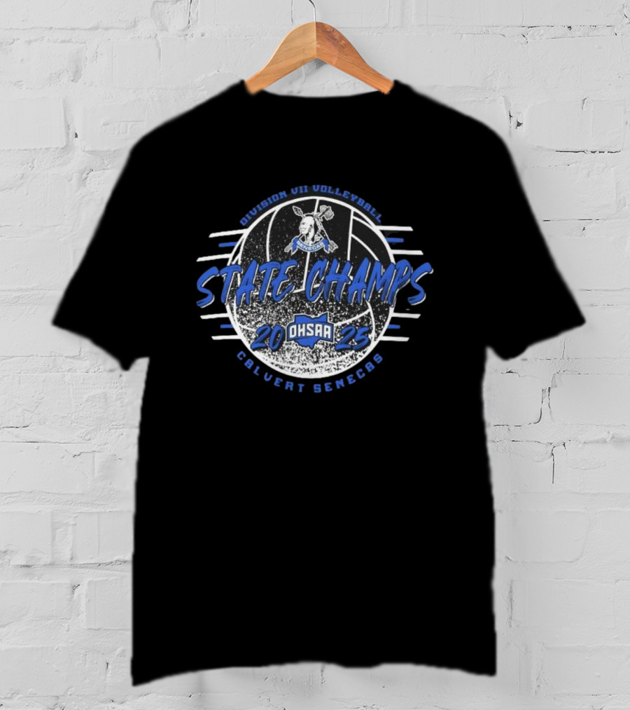 Division VII Volleyball Calvert Senecas 2025 OHSAA State Champs T-Shirt