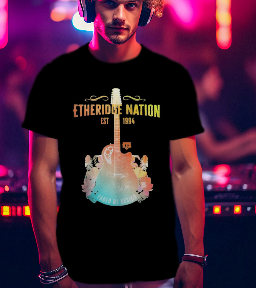 Etheridge Nation Est 1994 Faded By Design T-Shirt