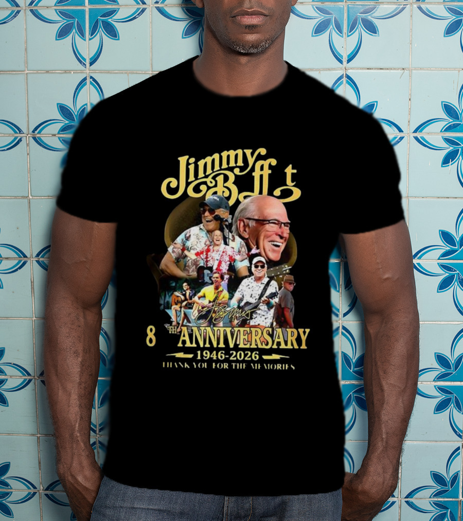Jimmy Buffett 80th Anniversary 1946-2026 Thank You For The Memories T-Shirt