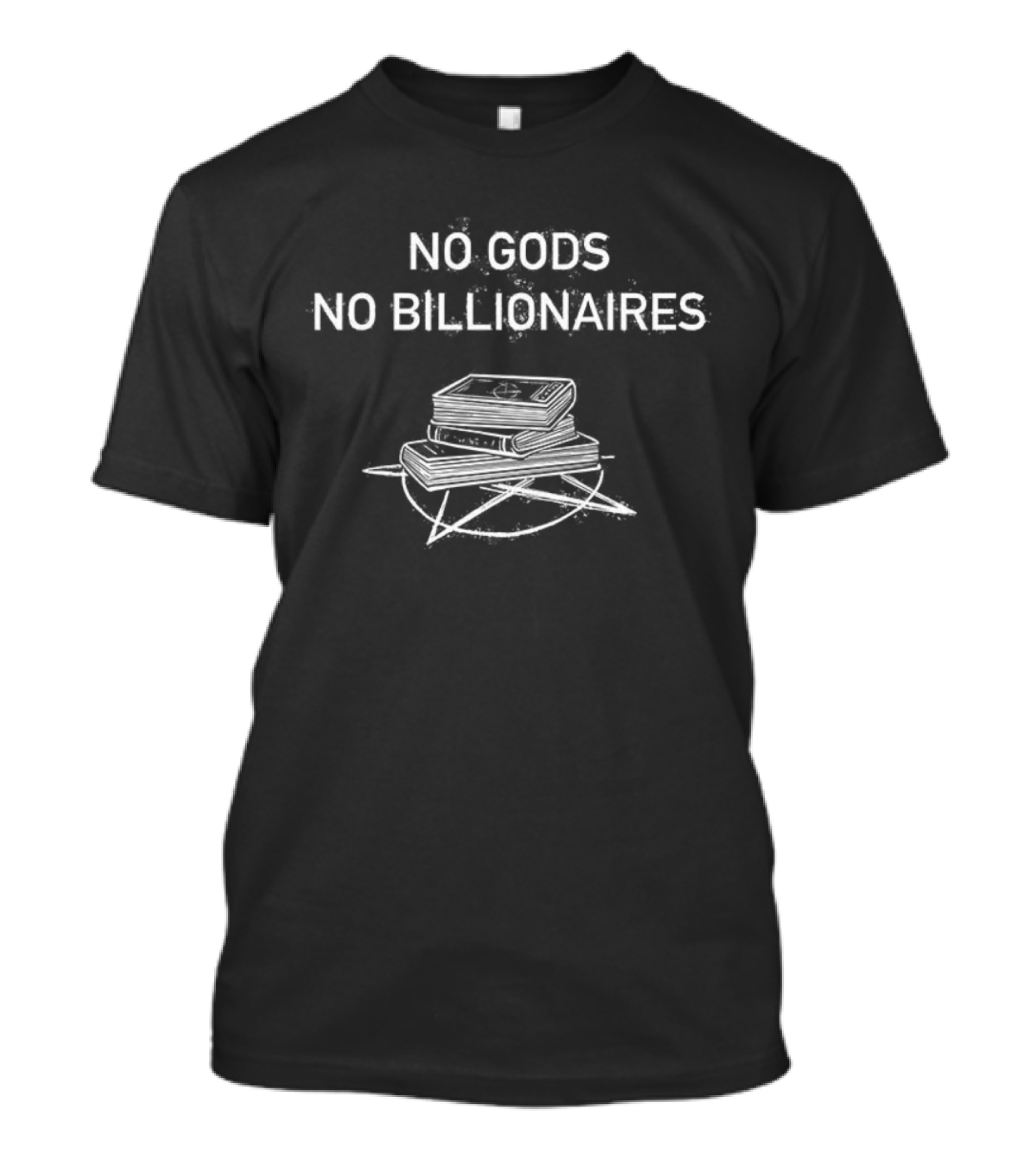 No Gods No Billionaires Anarchist Anticapitalist Rocker Style T-Shirt