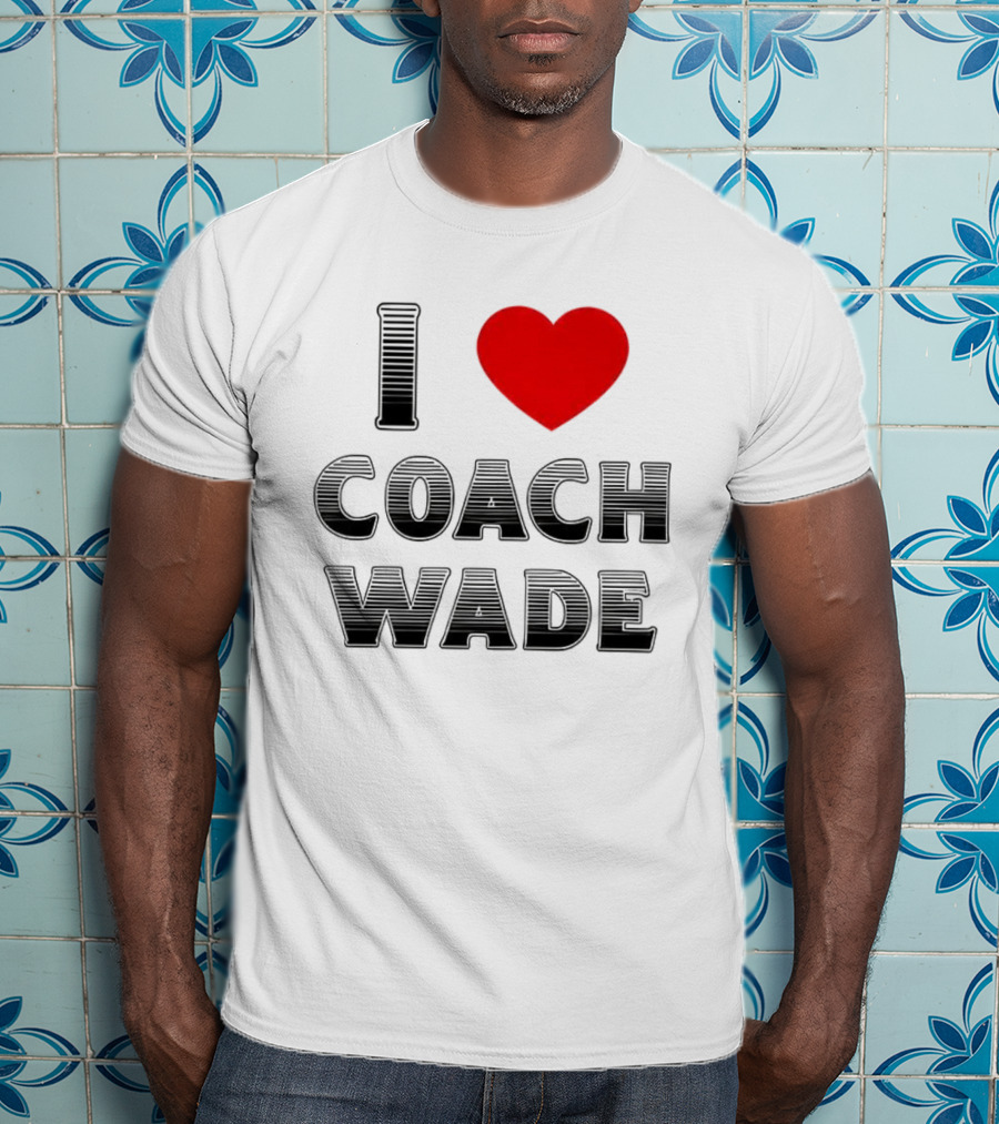 I Heart Coach Wade Fan Favorite T-Shirt