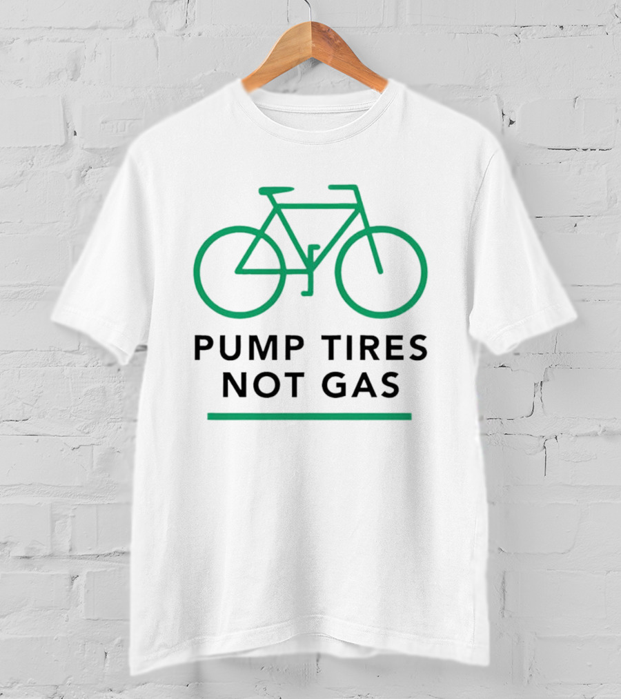 Pump Tires Not Gas Bicycle Green Outline Graphic T-Shirt