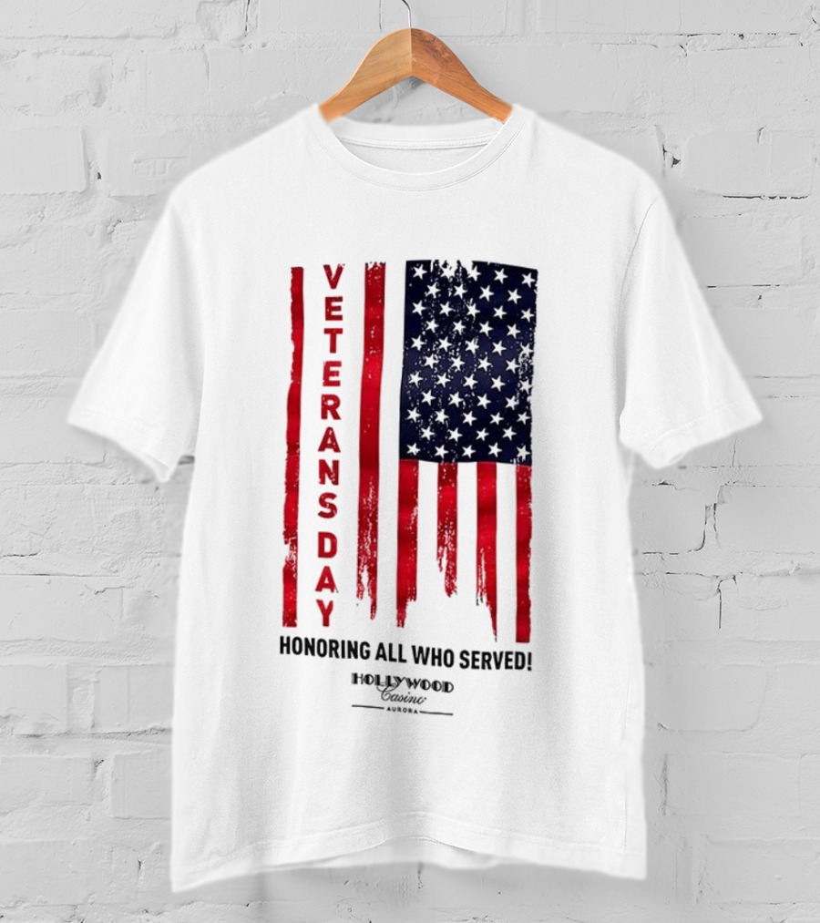 Veterans Day Honoring All Who Served Hollywood Flag Stars And Stripes T-Shirt