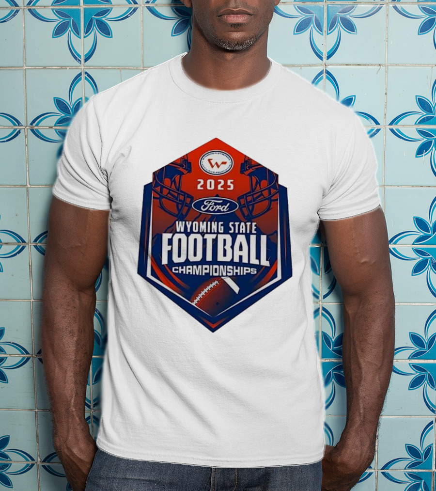 2025 Ford Wyoming State Football Championships T-Shirt