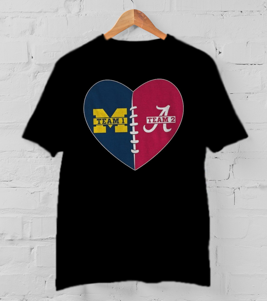 Heart Divided Michigan Wolverines Team 1 Vs Alabama Crimson Tide Team 2 T-Shirt