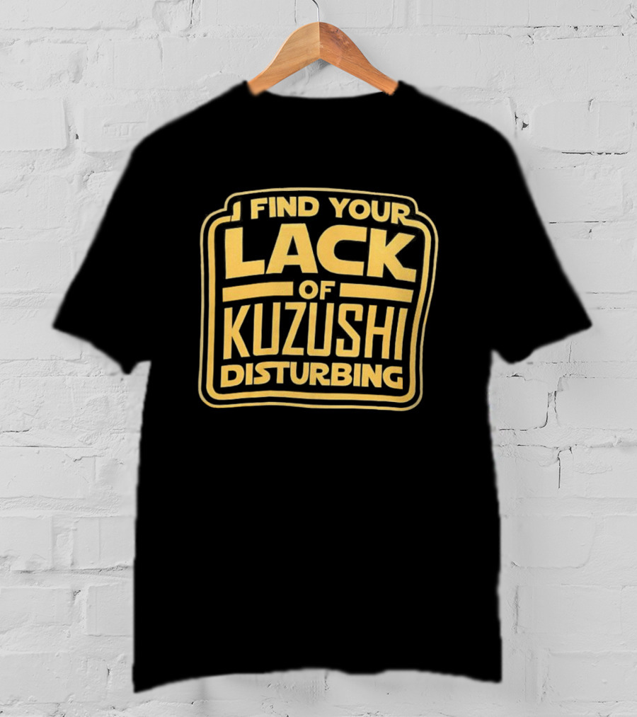 I Find Your Lack Of Kuzushi Disturbing Judo Classic T-Shirt