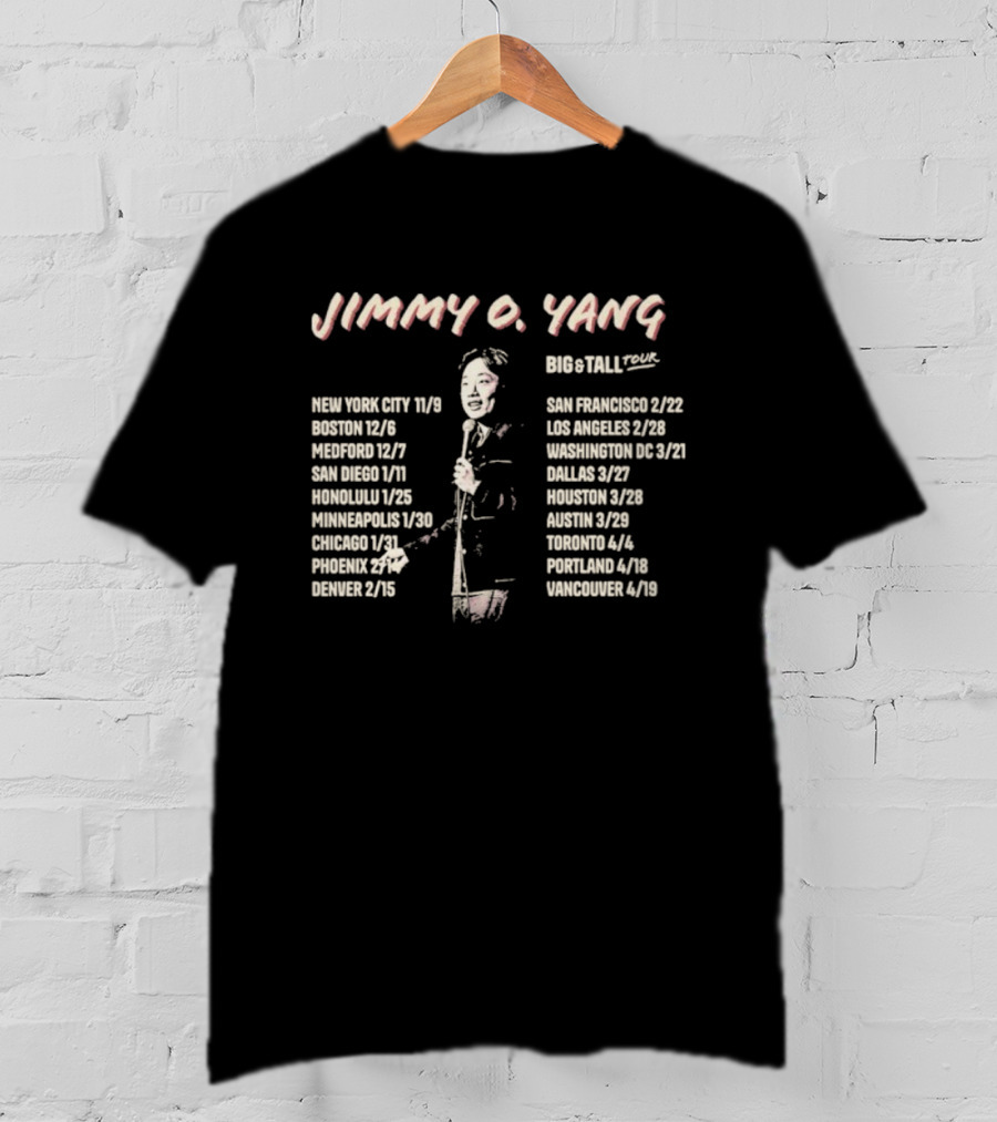 Jimmy O. Yang Big & Tall Tour 2025 New York City Boston Honolulu Chicago Los Angeles Toronto Portland T-Shirt