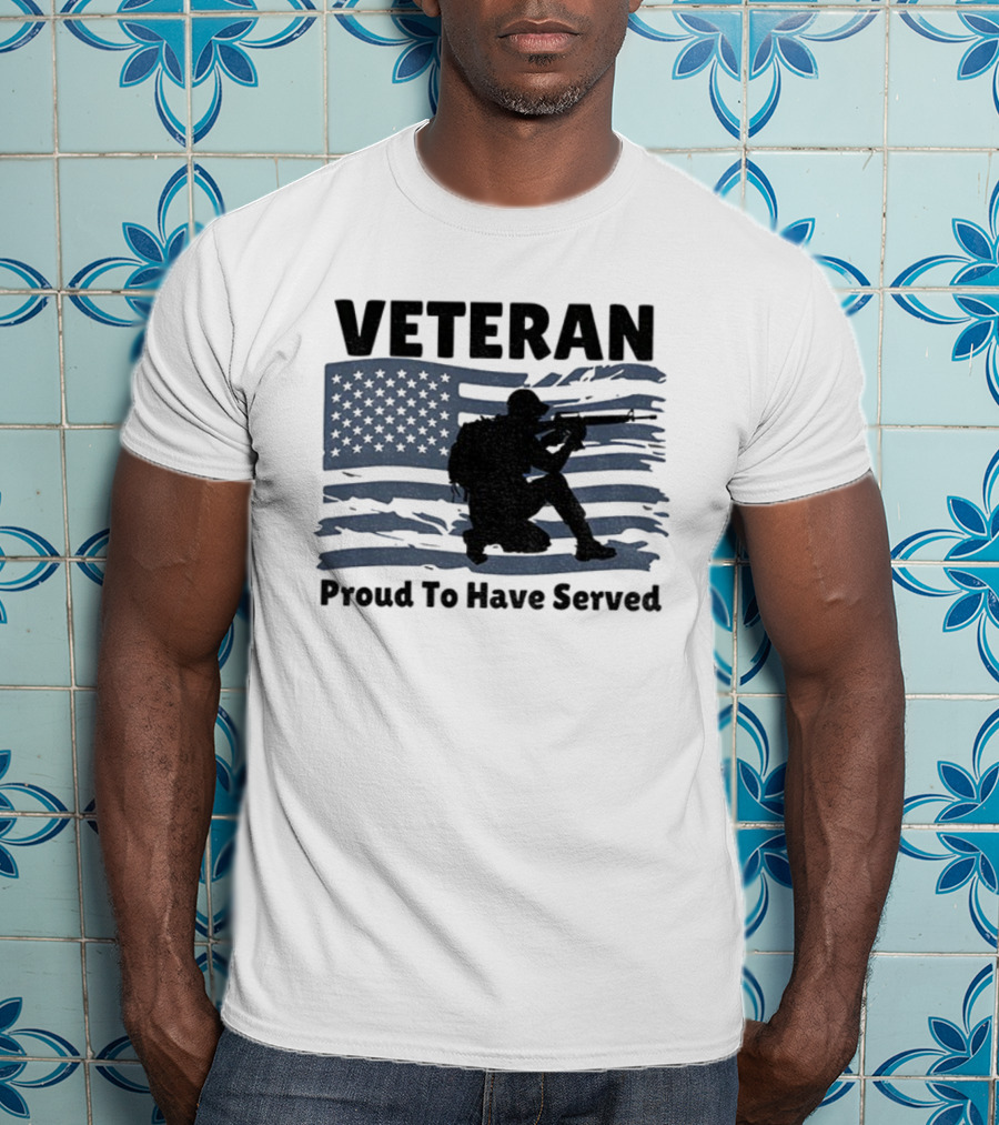 Veteran Proud To Have Served American Flag And Soldier Kneeling T-Shirt