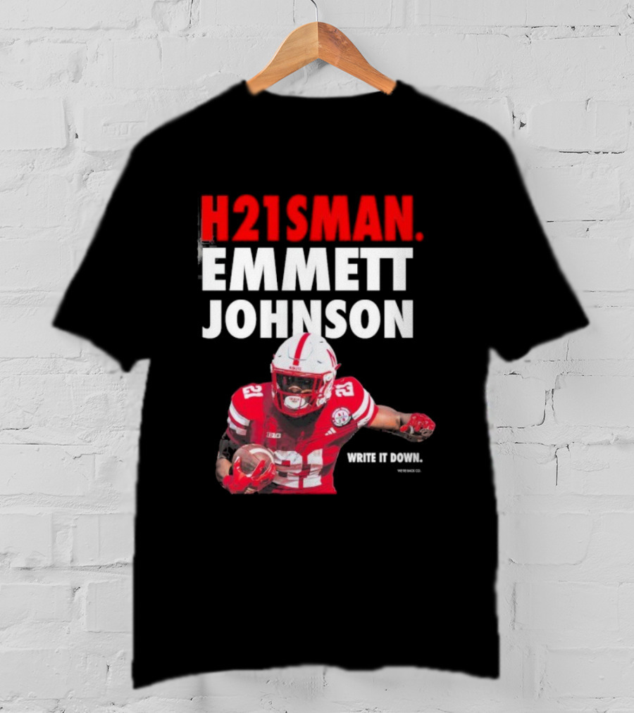 H21sman Emmett Johnson Write It Down Nebraska Cornhuskers T-Shirt