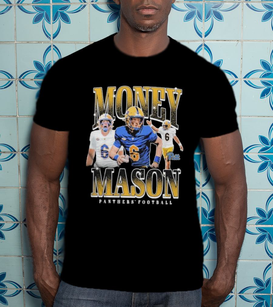 Mason Heintschel Money Mason Panthers Pitt Football T-Shirt