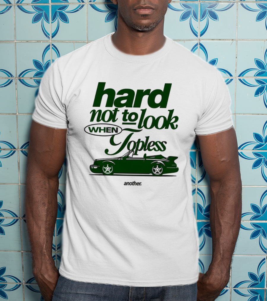 Hard Not To Look When Topless Convertible Car Motif T-Shirt