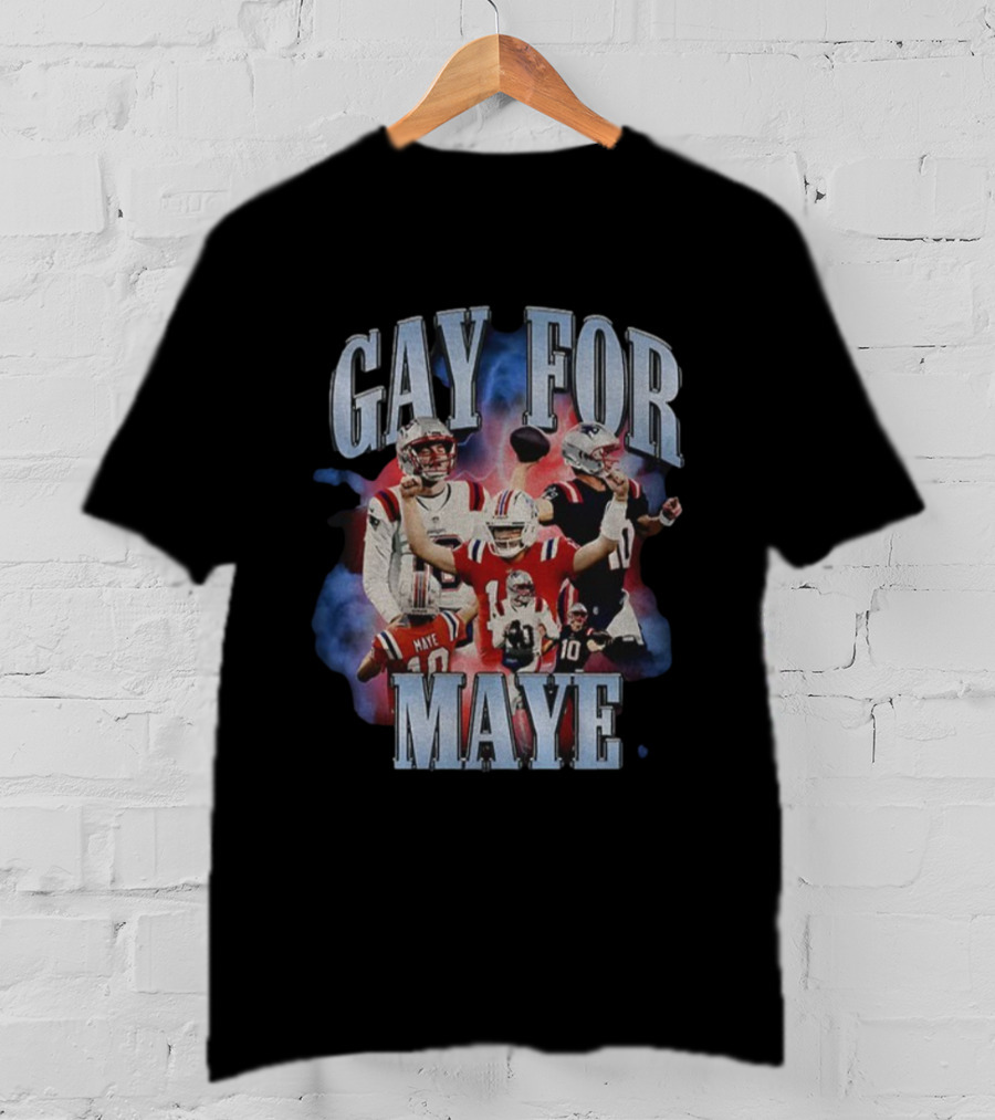 Gay For Maye New England Patriots Football Theme T-Shirt