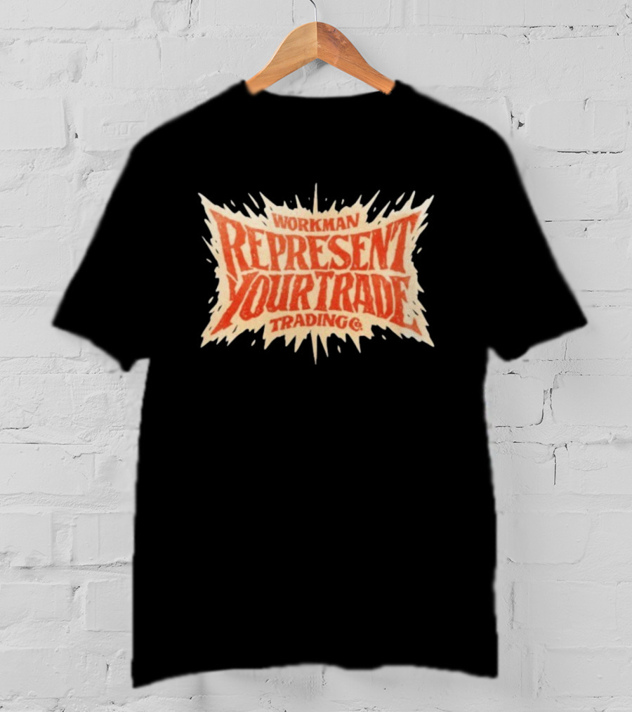 Workman Represent Your Trade Trading Co T-Shirt