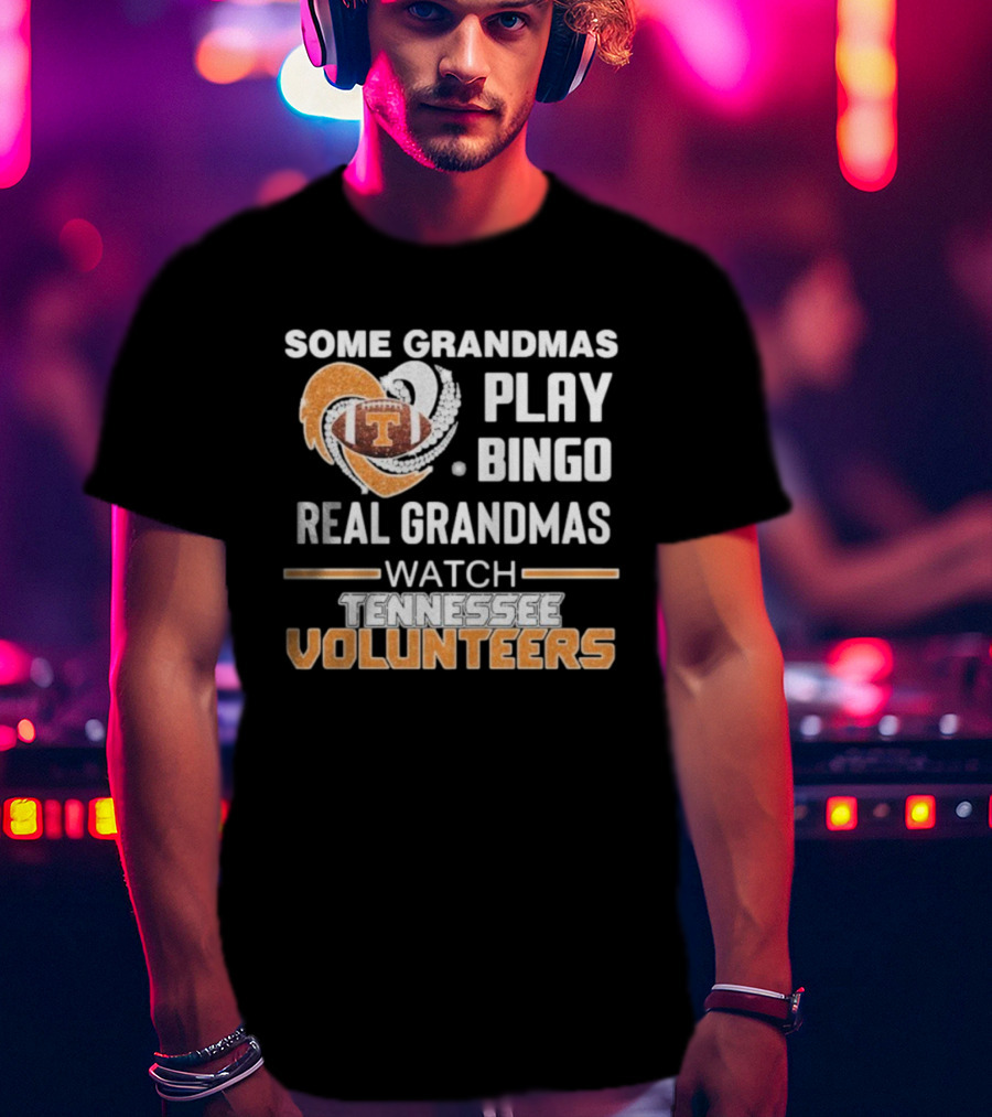 Some Grandmas Play Bingo Real Grandmas Tennessee Volunteers Football Diamond Heart T-Shirt
