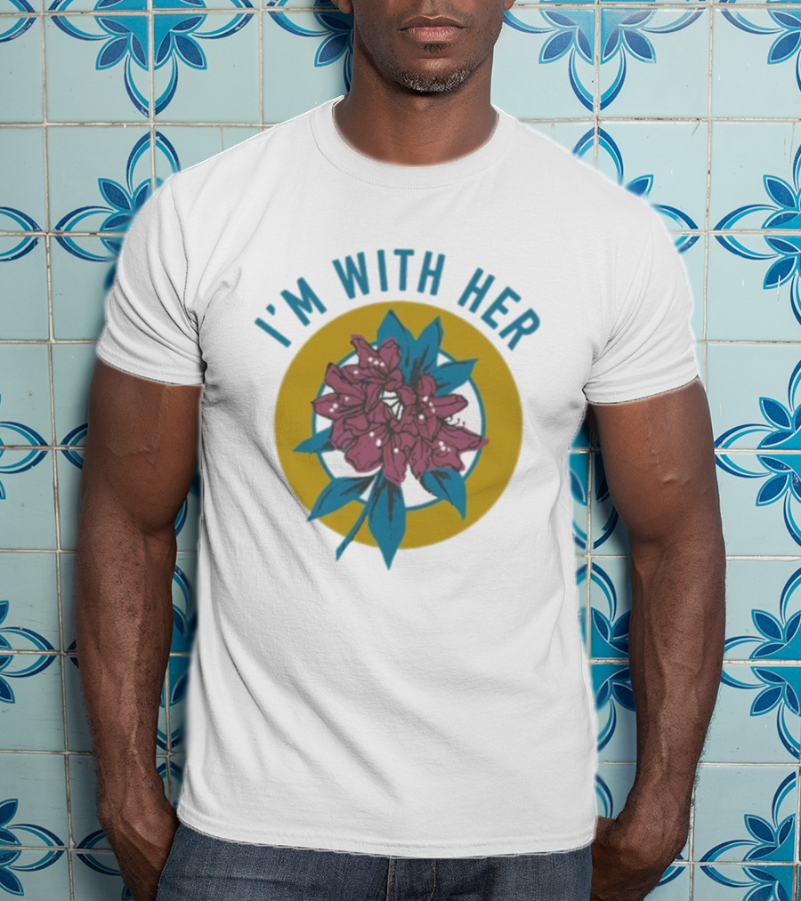 I’m With Her Rhododendron Flower Circle Design T-Shirt