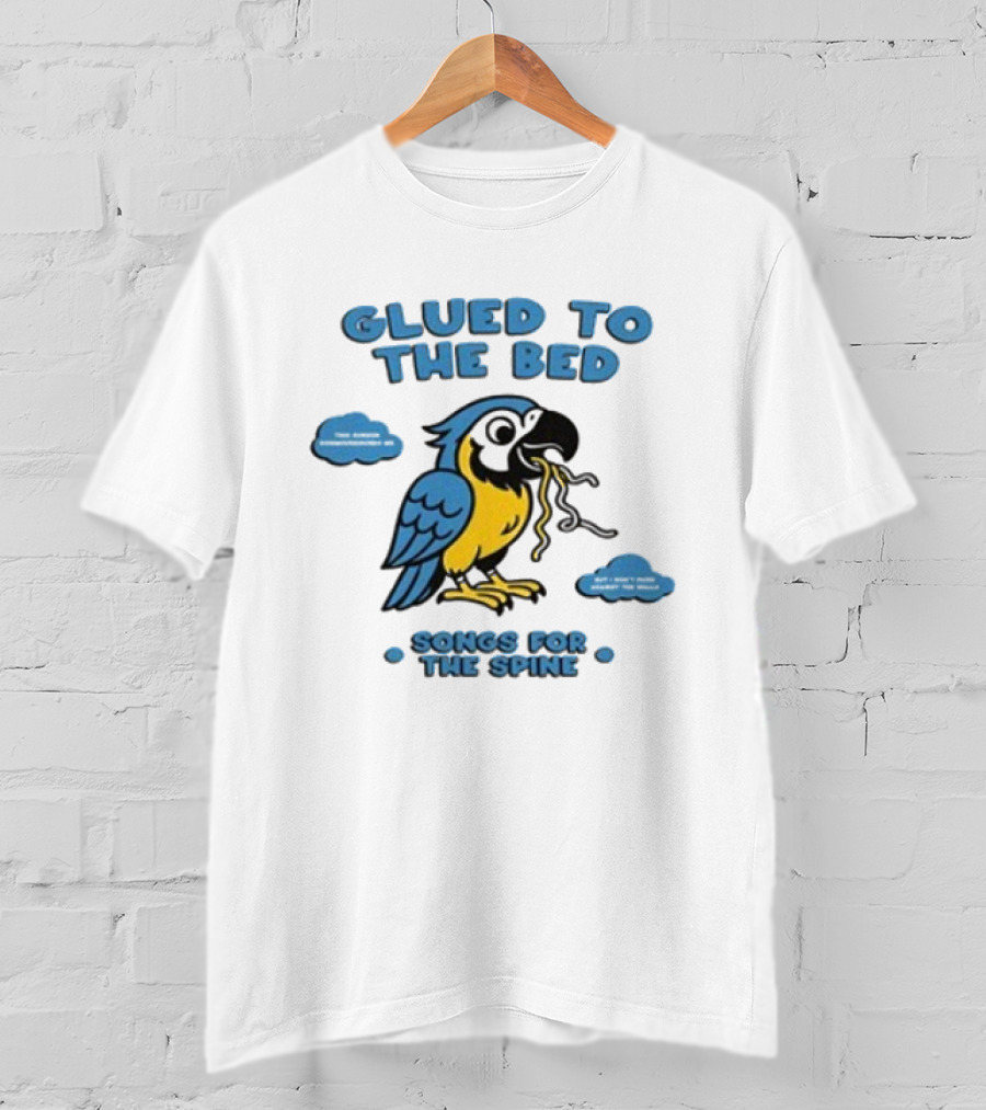Glued To The Bed Parrot Songs For The Spine Cloudy Art T-Shirt
