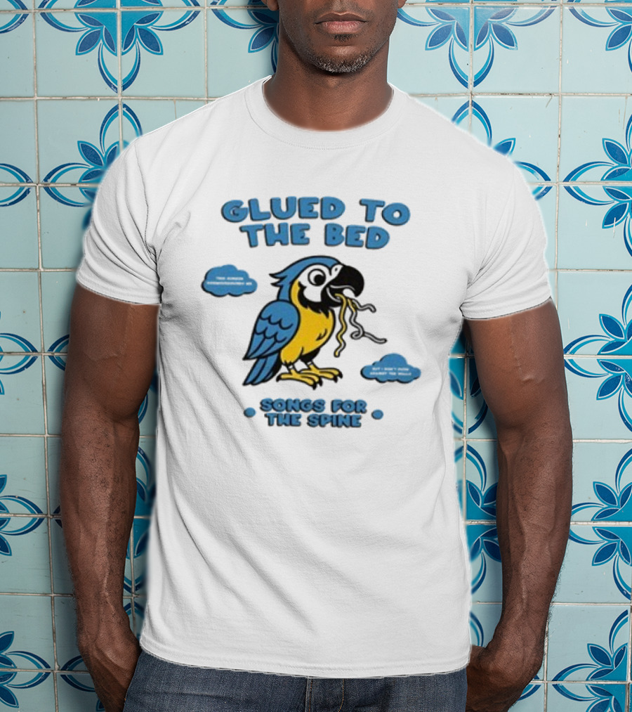 Glued To The Bed Parrot Songs For The Spine Cloudy Art T-Shirt